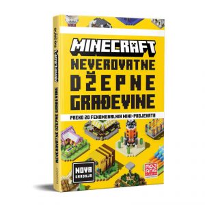 Knjiga "MINECRAFT NEVEROVATNE DŽEPNE GRAĐEVINE"